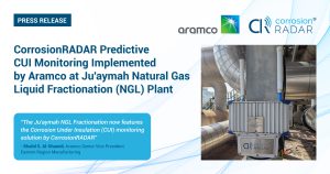 CorrosionRADAR Predictive CUI Monitoring Implemented by Aramco at Ju’aymah Natural Gas Liquid Fractionation (NGL) Plant