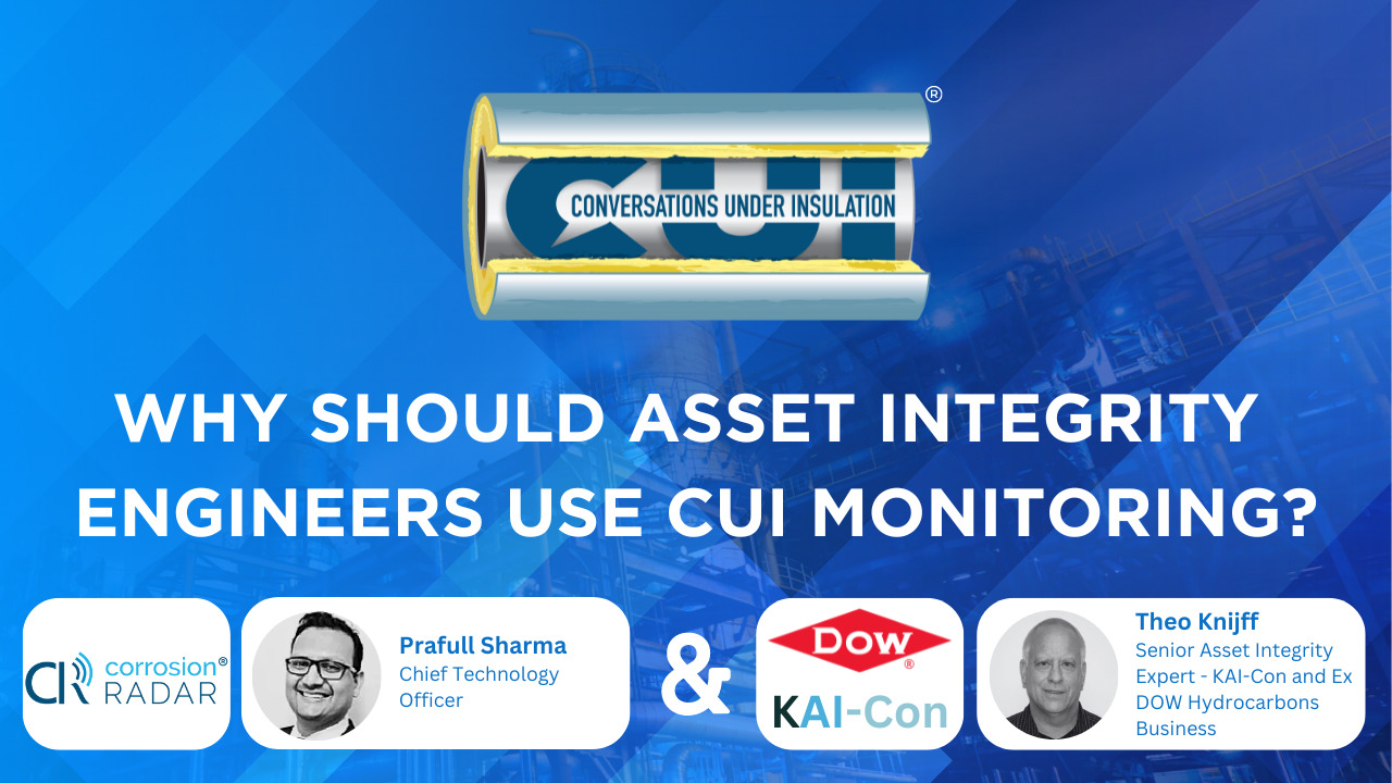 Why Should Asset Integrity Engineers use CUI Monitoring?