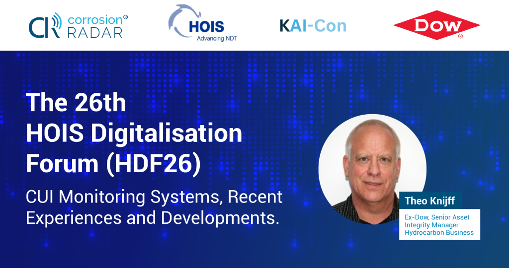 The 26th HOIS Digitalisation Forum – CUI Monitoring Systems, Recent Experiences and Developments