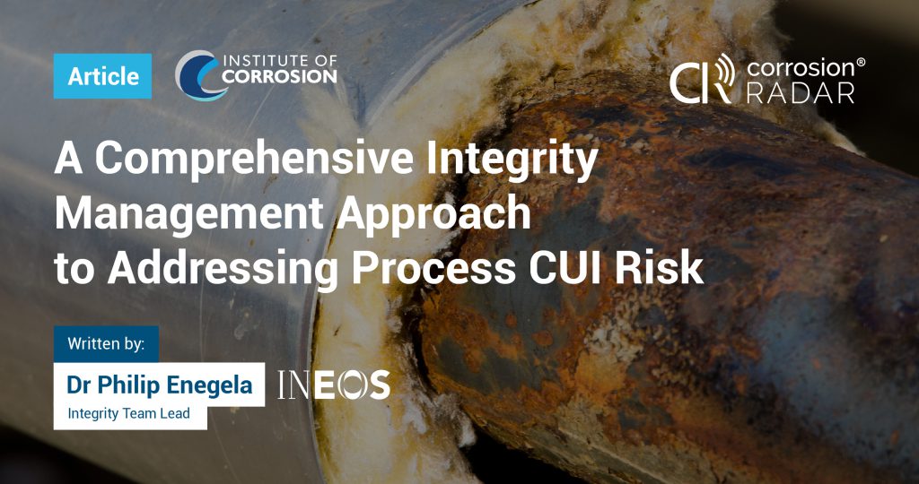 Comprehensive Integrity Management for Process CUI Risk: Insights from Dr. Philip Enegela in ICORR’s Corrosion Management Magazine
