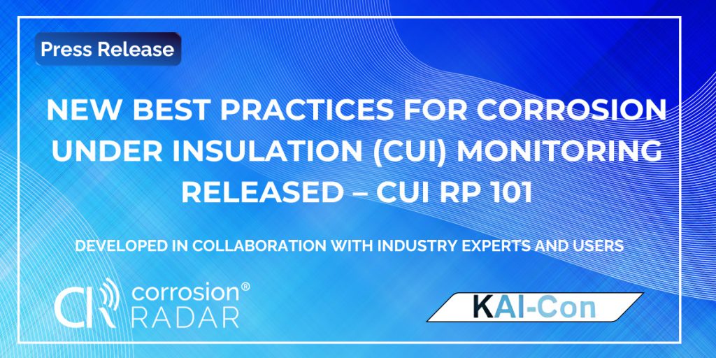 New Best Practices for Corrosion Under Insulation (CUI) Monitoring Released – CUI RP 101